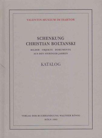 Schenkung. Christian Boltanski