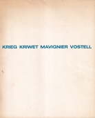 Dieter Krieg/ Ferdinand Kriwet/ Almir Mavignier/ Wolf Vostell. Kunst- und Museumsverein Wuppertal, 24.2. - 31.3.1968