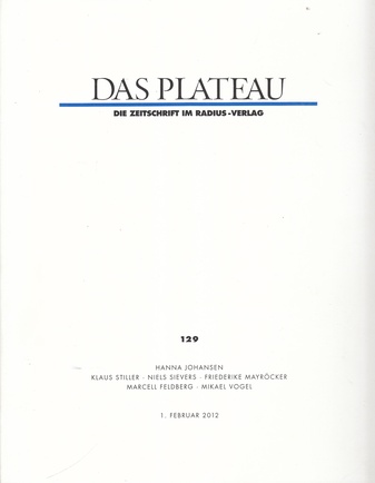 Das Plateau 129, 1. Februar 2012. Die Zeitschrift im Radius Verlag