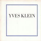 Yves Klein. Selected Writings 1928-1962