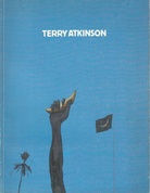 TERRY ATKINSON: Work 1977-83