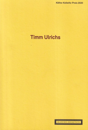Timm Ulrichs. Käthe-Kollwitz-Preis 2020 [Widmungsexemplar]