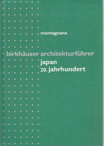 birkhäuser architekturführer. japan 20. jahrhundert