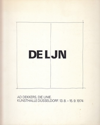 AD DEKKERS. DE LIJN/ DIE LINIE