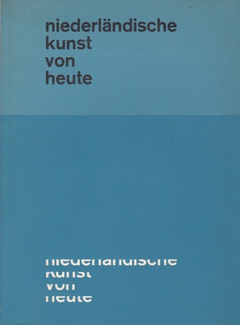 niederländische kunst von heute.