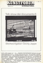Kunstforum International. Bd. 21, 3/77. Talk show der documenta 6. Stichwortgeber: Georg Jappe.