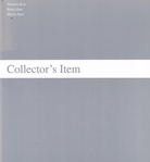Douglas Ross/ Runa Islam/ Melvin Moti. Collector`s Item