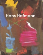 Hans Hofmann.1880 bis 1966. Galerie Rudolf Zwirner Köln
