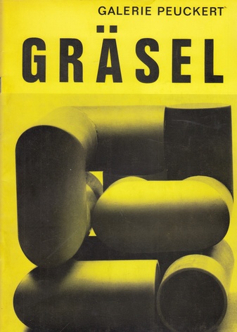 GRÄSEL. GALERIE PEUCKERT, 1969
