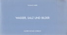 Wasser, Salz und Bilder