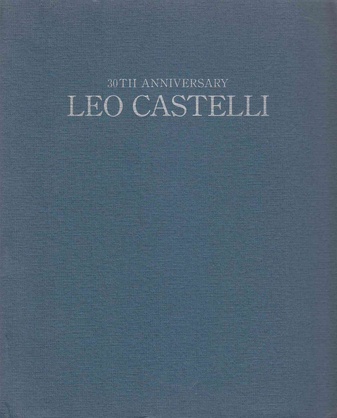 Leo Castelli - 30th Anniversary 