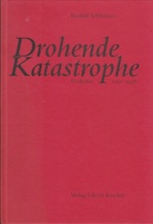 Rudolf Schlichter. Drohende Katastrophen. Gedichte 1931-1936 mit sieben Zeichnungen