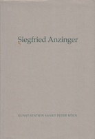 Siegfried Anzinger. Kunst-Station Sankt Peter Köln, 12. Sept. bis 10. Nov. 1996