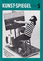 KUNST-SPIEGEL 5, April 1973. Robin Page/ Kunstbörse/ Imre Bak/..