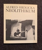 ALFRED HRDLICKA. NEOLITHIKUM