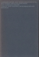 Gerhard Seyde. Die Versuchsanordnung. Mit sieben Originalätzungen von Gabriele Grosse [Widmungsexemplar, num./signiert]