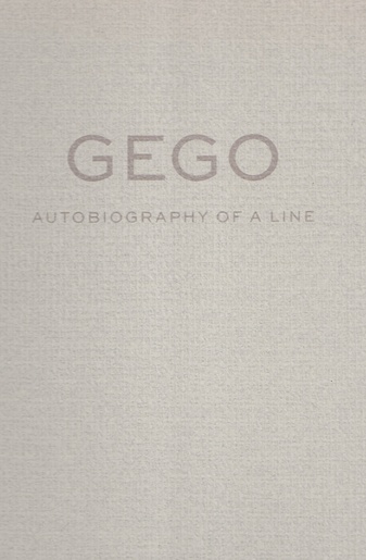 GEGO. Autobiography of a Line