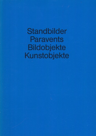 Standbilder/ Paravents/ Bildobjekte/ Kunstobjekte