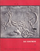 DAS KUNSTWERK. EINE ZEITSCHRIFT ÜBER ALLE GEBIETE DER BILDENDEN KUNST. Heft 1 1955/ 1956