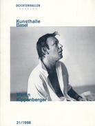 Martin Kippenberger. Deichtorhallen Hamburg/ Kunsthalle Basel. 21/ 1998